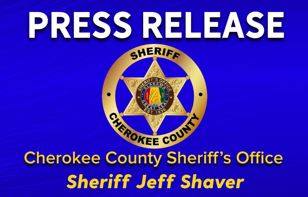 Press Release in white letters, Cherokee County Sheriff's Office Sheriff Jeff Shaver in gold letters, gold cherokee county sheriffs badge in gold